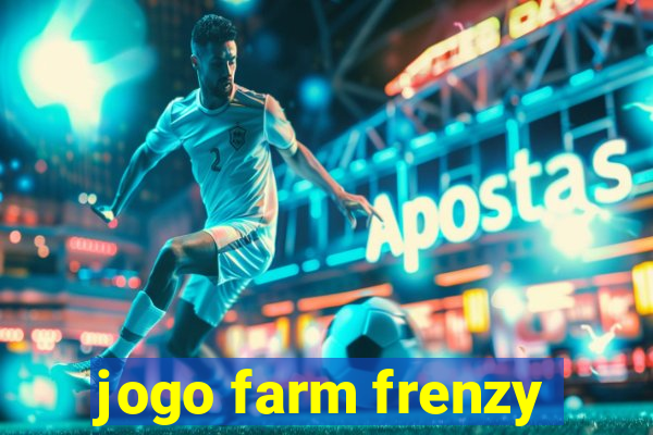 jogo farm frenzy